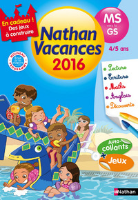 Cahier de Vacances 2016 Maternelle MS vers GS 4/5 ANS