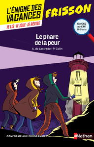 L'énigme des vacances du ce2 au cm1 - le phare de la peur