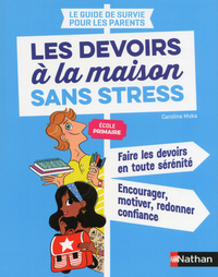 Les devoirs à la maison sans stress école primaire