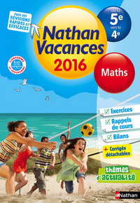 Cahier de Vacances 2016 Collège Monomatière Maths 5è/4è