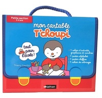 Mon cartable T'choupi Petite section 3-4 ans