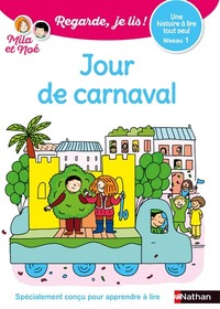 Jour de carnaval - Une histoire tout seul - niveau 1