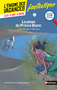 L'énigme des vacances du ce2 au cm1 - La plage du prince blanc