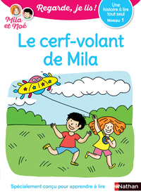 Regarde je lis ! Une histoire à lire tout seul - Le cerf-volant de Mila Niv1