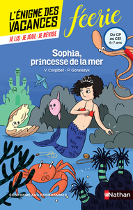 Enigme des vacances : Sophia, princesse de la mer CP/CE1