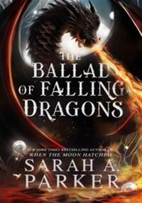 THE BALLAD OF FALLING DRAGONS (BOOK 2)