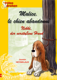 MALICE, LE CHIEN ABANDONNE / NEKKI, DAS VERSTOSSENE HUND