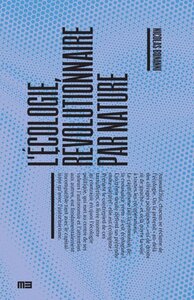 L'ECOLOGIE, REVOLUTIONNAIRE PAR NATURE