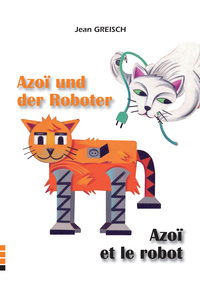 AZOI ET LE ROBOT / AZOI UND DER ROBOTER