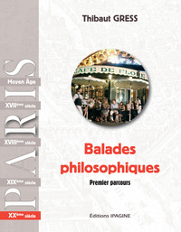 PARIS: Balades philosophiques XXè  -  Premier Parcours