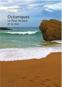 Océaniques - le Pays basque et la mer