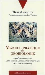 MANUEL PRATIQUE DE GEOBIOLOGIE