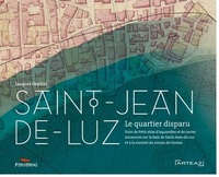Saint-Jean-de-Luz - la ville engloutie