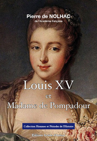 LOUIS XV ET MADAME DE POMPADOUR