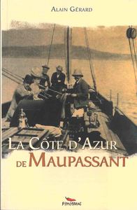 La Côte d'Azur de Maupassant
