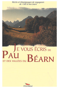 Je vous écris de Pau et des vallées du Béarn