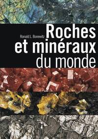 ROCHES ET MINERAUX DU MONDE