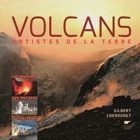 VOLCANS - ARTISTES DE LA TERRE