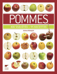 POMMES - 400 VARIETES - 95 RECETTES