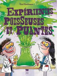 EXPERIENCES POISSEUSES ET PUANTES