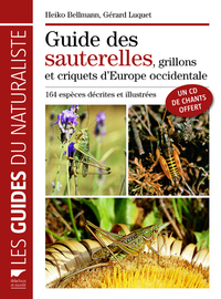 Guide des sauterelles, grillons et criquets d'Europe occidentale. inclus cd de chants