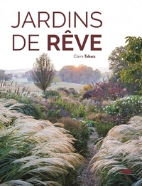 JARDINS DE REVE