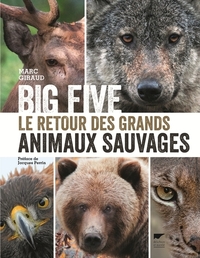 BIG FIVE - LE RETOUR DES GRANDS ANIMAUX SAUVAGES