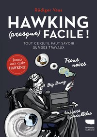 Hawking (presque) facile