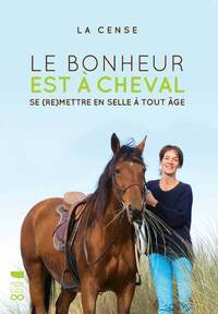 Le Bonheur est à cheval