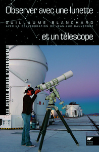 OBSERVER AVEC UNE LUNETTE ET UN TELESCOPE