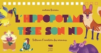 L'HIPPOPOTAME TISSE SON NID - RETROUVE L'AVENTURE DES ANIMAUX