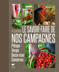 Le savoir-faire de nos campagnes