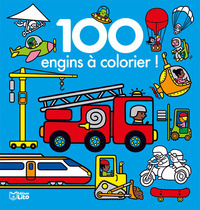 100 IMAGES A COLORIER ENGINS