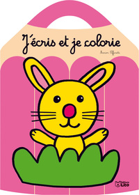 J'ECRIS ET JE COLORIE : LE