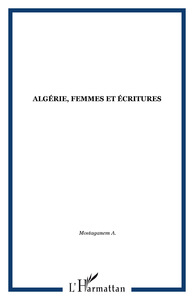 Algérie, femmes et écritures