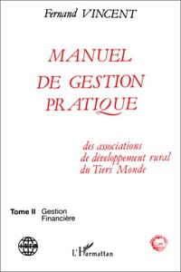 Manuel de gestion pratique des associations de développement rural du Tiers Monde