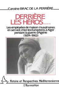 Derrière les héros
