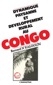 Dynamique paysanne et développement rural au Congo