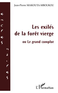 Les exilés de la forêt vierge