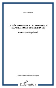 Le développement économique dans le Nord-Est de l'Inde