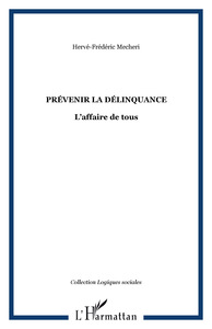 PRÉVENIR LA DÉLINQUANCE