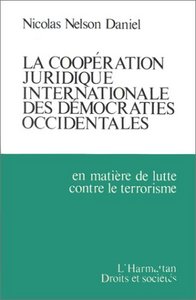 La coopération juridique internationale des démocraties occidentales