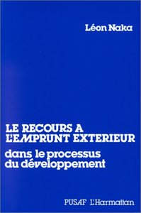 Le recours à l'emprunt extérieur dans le processus de développement