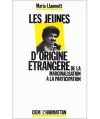 Jeunes d'origine étrangère de la marginalisation à la participation