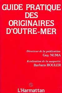 Guide pratique des originaires d'Outre-Mer