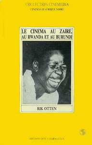 Le Cinéma au Zaïre, au Rwanda et au Burundi