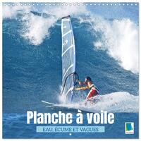 Planche à voile: Eau, écume et vagues (Calendrier mural carré 2026 30x30 cm) Calendrier double avec une page pour vos prises de notes