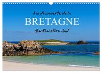 À la découverte de la Bretagne - En Finistère Sud (Calendrier mural 2026 DIN A3 vertical), CALVENDO calendrier mensuel