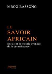 LE SAVOIR AFRICAIN