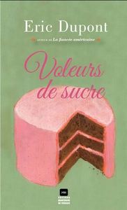 VOLEURS DE SUCRE